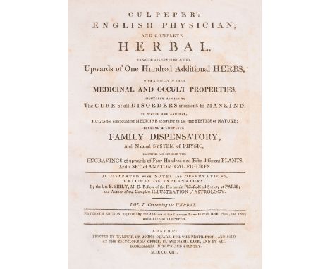 Culpeper (Nicholas). Culpeper's English Physician; And Complete Herbal, volumes 1 &amp; 2 [bound in 1], 15th edition &amp; 13