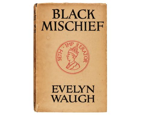 Waugh (Evelyn). Black Mischief, 1st edition, London: Chapman and Hall, 1932, map frontispiece, sporadic light spotting, origi