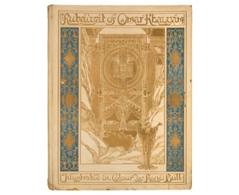 Bull (René, illustrator). Rubaiyat of Omar Khayyam, rendered into English Verse by Edward Fitzgerald, London: Hodder &amp; St