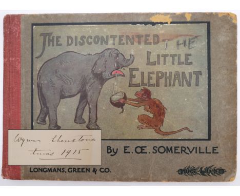 Somerville, Edith. The Discontented Little Elephant.Longmans, Green and Co, London, 1912, first edition, oblong quarto, print