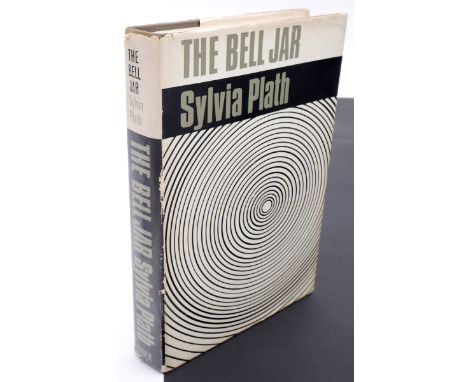 Plath, Sylvia, The Bell Jar.Faber & Faber, London, 1966. 12mo, black cloth gilt, dust jacket, first edition thus, originally 