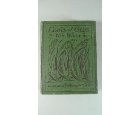 A Bound Volume, "Leaves of Grass" by Walt Whitman and Illustrated by Margaret Cook. Published by Dent and Sons, First Edition