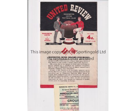 MANCHESTER UNITED    Programme and ticket for the home European Cup Semi Final v Real Madrid.    Good