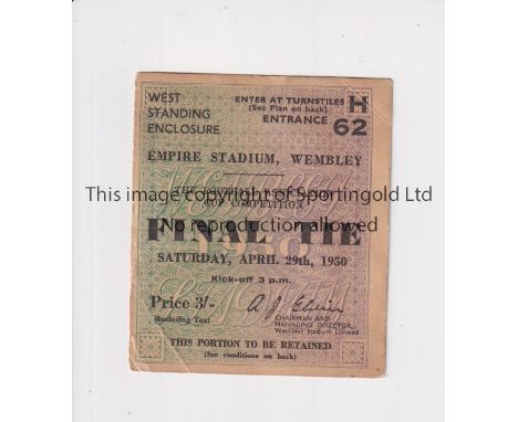 1950 FA CUP FINAL     Ticket for Arsenal v Liverpool, very slightly creased and slightly discoloured.    Generally good