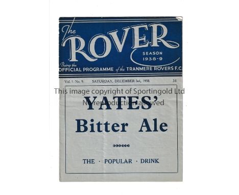 TOTTENHAM HOTSPUR     Programme for the away League match v Tranmere Rovers 3/12/1938, slightly creased.    Generally good