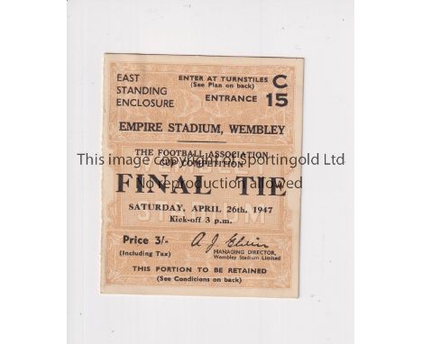 1947 FA CUP FINAL      Ticket for Charlton Ath. v Burnley.    Good