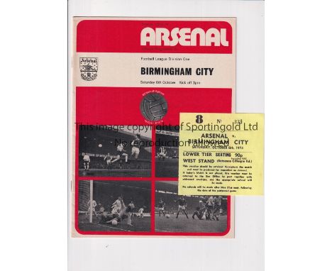 ARSENAL / LIAM BRADY DEBUT    Programme and ticket for the home League match v Birmingham City 6/10/1973 in which Brady made 