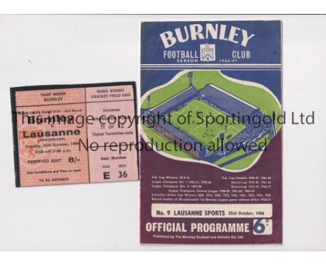 BURNLEY V LAUSANNE 1966       Programme and ticket, for the ICFC tie 25/10/1966 at Burnley.     Generally good