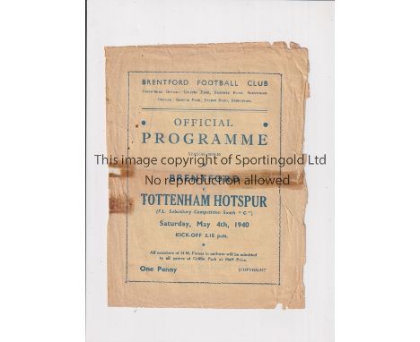 TOTTENHAM HOTSPUR     Programme for the away F.L. Subsidiary Competition South "C" match v Brentford 4/5/1940, tape and worn 