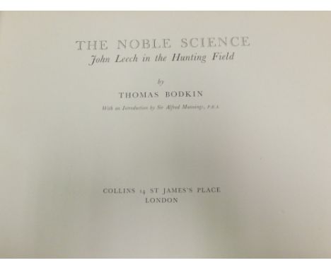 THOMAS BODKIN "The Noble Science, John Leach in the Hunting Field", published Collins 1948