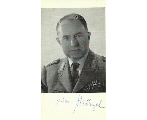  General Oskar Munzel signed b/w photo.  (13 March 1899 ñ 1 January 1992) was a highly decorated Generalmajor in the Wehrmach