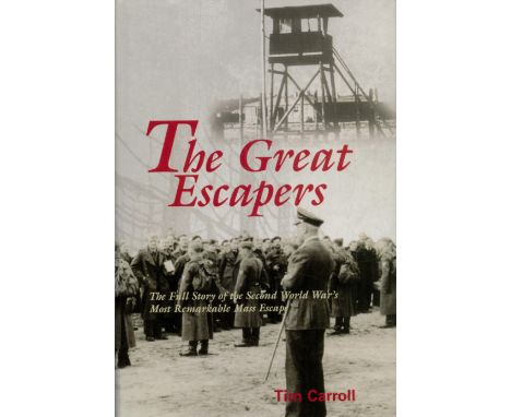 Walter Morison (Great Escaper) Signed Book - The Great Escapers by Tim Carroll 2004 Hardback Book First Edition with 272 page