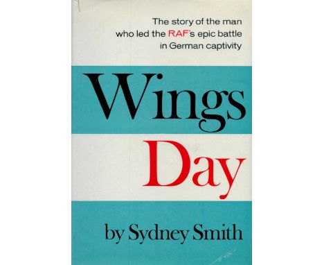 Sidney Smith Signed Book - Wings Day by Sidney Smith 1968 Hardback Book First Edition with 252 pages Signed by Sidney Smith o