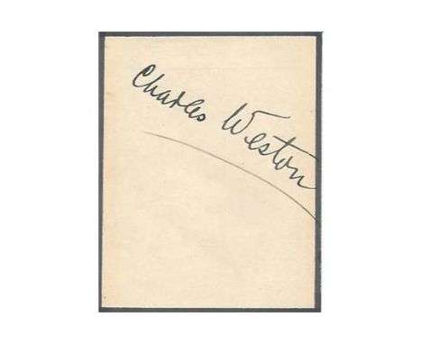 Admiral Charles Weston signature piece12 July 1922 - January 1998 was a Royal Navy officer who became President of the Royal 