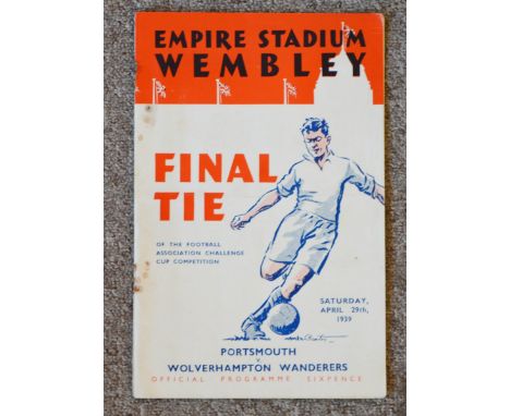 Football programme. Portsmouth v Wolverhampton Wanderers. F A Cup Final, Empire Stadium Wembley. Saturday April 29th 1939