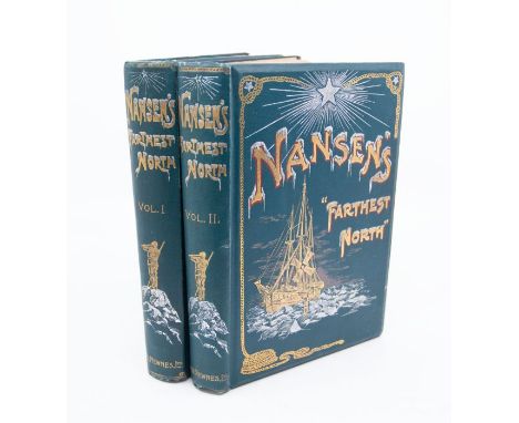 Nansen, Fridtjof. Farthest North, complete in two volumes, London: George Newnes, 1898. Octavo, publisher's gilt pictorial cl