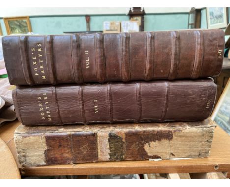 FOXE'S BOOK OF MARTYRS.  2 vols., folioVol I, 1570, black letter, lacks title page, some damp staining along gutter, library 