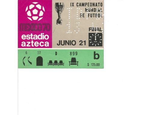 Football Mexico 1970 World Cup Final match ticket Brazil v Italy 21st June 1970 very rare. Good Condition. All signed pieces 