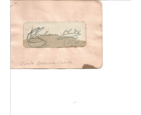 Claude Grahame White signature clipping. (21 August 1879  19 August 1959) was an English pioneer of aviation, and the first t