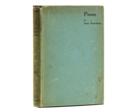 Rosenberg (Isaac) Poems, first edition, signed presentation inscription With all good wishes from Annie Wymick (sister of Isa