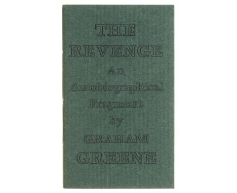 Greene (Graham) The Revenge. An Autobiographical Fragment, first edition, one of 300 copies, signed presentation inscription 