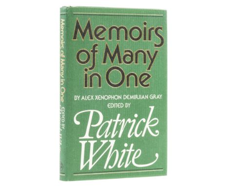 White (Patrick) Memoirs of Many in One. By Alex Xenophon Demirjian Gray, first edition, signed presentation inscription from 