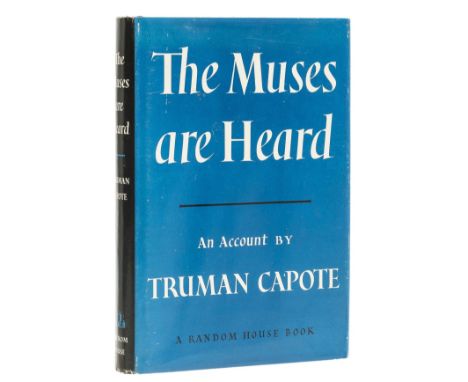 NO RESERVE Capote (Truman) The Muses are Heard, first edition, signed by the author on title, small patch of damp-staining to