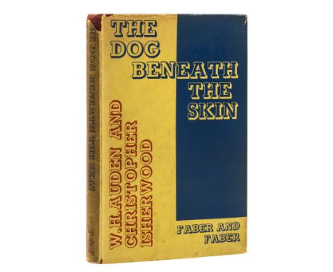 Auden (W.H.) and Christopher Isherwood. The Dog Beneath the Skin, first edition, signed presentation inscription from Auden t