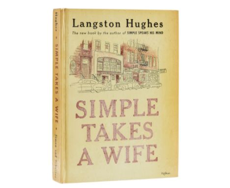 Hughes (Langston) Simple Takes a Wife, first edition, signed presentation inscription from the author "Especially for Marion 