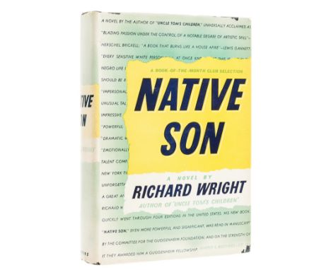 Wright (Richard) Native Son, first edition, first printing with 'first edition' and publisher's code 'A-P' to title verso, si