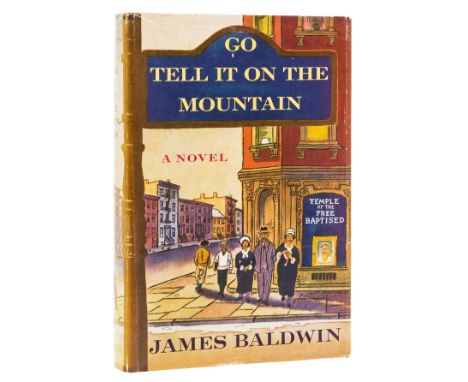 Baldwin (James) Go Tell It On the Mountain, first edition, signed by the author "Peace. James Baldwin" on half-title, light t