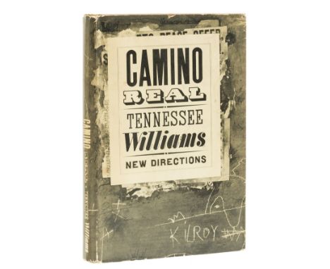 NO RESERVE Williams (Tennessee) Camino Real, first edition, signed by the author on endpaper, photographic illustrations, ori