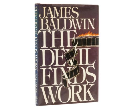 Baldwin (James) The Devil Finds Work, first edition, signed by the author "Peace. James Baldwin" on dedication p., original b