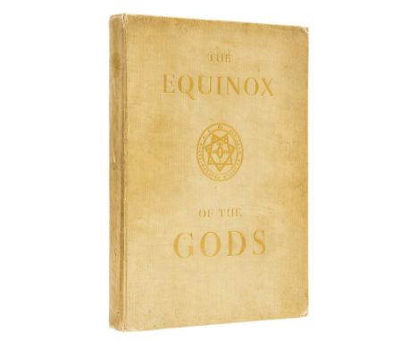 [Crowley (Aleister)] The Equinox of the Gods. The Official Organ of the A.A. Vol.III, No. III, first edition, first issue, si