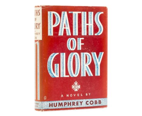 Cobb (Humphrey) Paths of Glory, first edition, signed presentation inscription from the author to James F. Jeffery to endpape