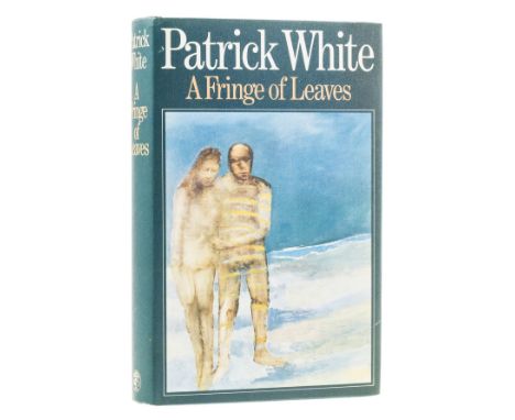 White (Patrick) A Fringe of Leaves, first edition, signed by the author on title, original boards, light bumping to spine end