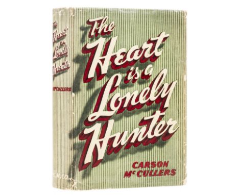 McCullers (Carson) The Heart is a Lonely Hunter, first edition, first printing with date to title, pp.345-8 with marginal chi