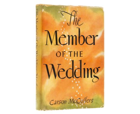 McCullers (Carson) The Member of the Wedding, first edition, signed presentation inscription from the author "To Cheryl [Craw