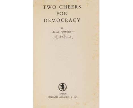 NO RESERVE Forster (E.M.) Two Cheers for Democracy, first edition, signed by the author on title with strike through the prin