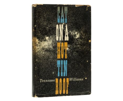 Williams (Tennessee) Cat on a Hot Tin Roof, first edition, first issue, signed by the author on half-title, plate, very light
