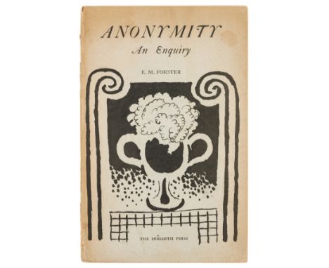 Forster (E.M.) Anonymity. An Enquiry, first edition, signed by the author on title with strike through printed name, ink owne