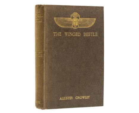 Crowley (Aleister) The Winged Beetle, first edition, number 113 of 350 copies, signed presentation inscription from Crowley c