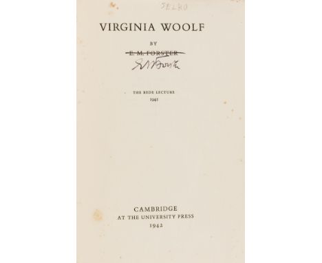 Forster (E.M.) Virginia Woolf. The Rede Lecture 1941, first edition, signed by the author on title with strike through the pr