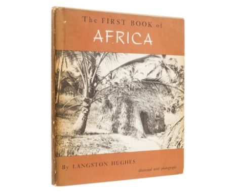 NO RESERVE Hughes (Langston) The First Book of Africa, first edition, first printing, signed presentation inscription from th