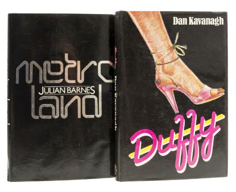 NO RESERVE Barnes (Julian) Metroland, 1980 § [Barnes (Julian)], "Dan Kavanagh". Duffy, jacket with very light fading to spine