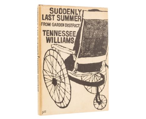 Williams (Tennessee) Suddenly Last Summer, first edition, signed by the author on endpaper, photographic frontispiece, light 