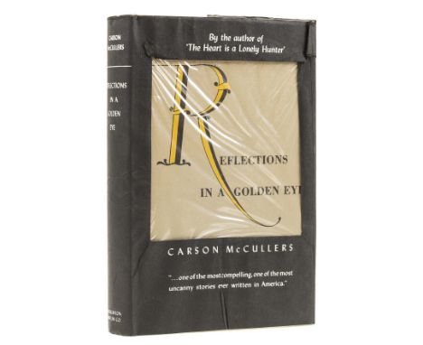 McCullers (Carson) Reflections in a Golden Eye, first edition, signed presentation inscription from the author to endpaper, o