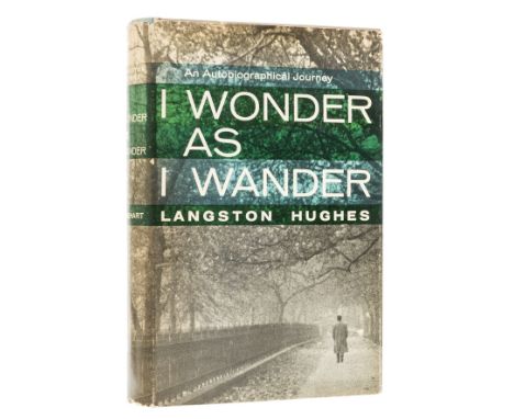 Hughes (Langston) I Wonder as I Wander, first edition, signed presentation inscription from the author "Especially for Ezra [