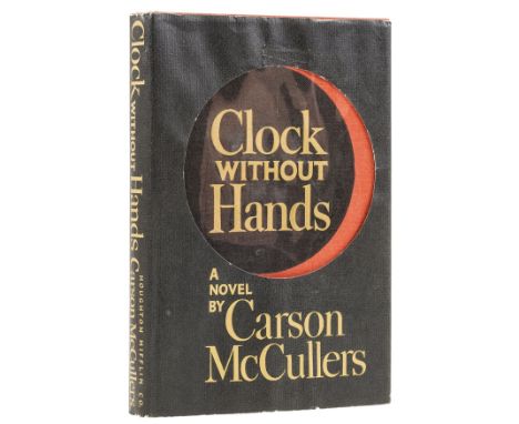 McCullers (Carson) Clock Without Hands, first edition, signed presentation inscription from the author with a picture of a he