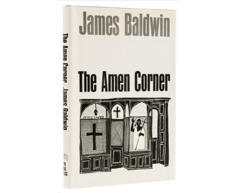 Baldwin (James) The Amen Corner. A Play, first edition, signed by the author on half-title, original cloth, dust-jacket, ligh